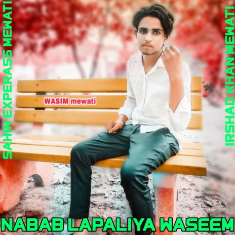 Nabab Lapaliya Waseem