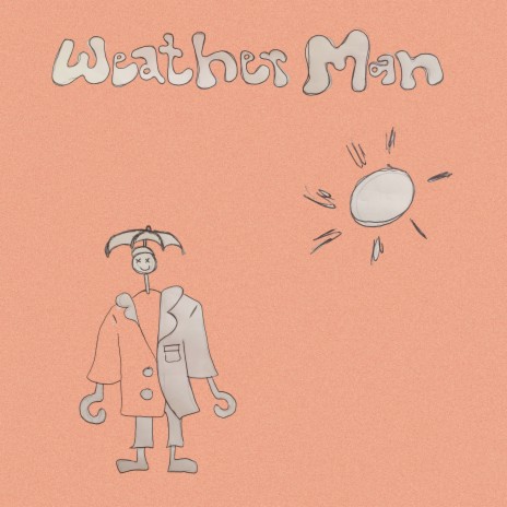 Weather Man | Boomplay Music