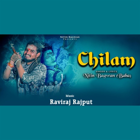 Chilam ft. Nitin Bagwan | Boomplay Music