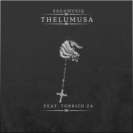 Thelumusa ft. Torrico ZA | Boomplay Music