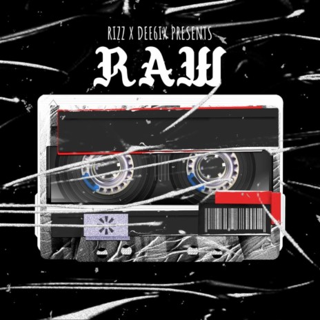 Raw ft. Dee-6ix | Boomplay Music