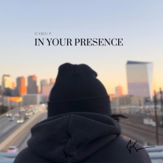 In Your Presence