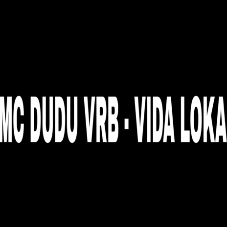 Vida Loka | Boomplay Music