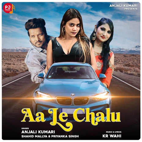 Aa Le Chalu ft. Shahid Mallya & Priyanka Singh | Boomplay Music