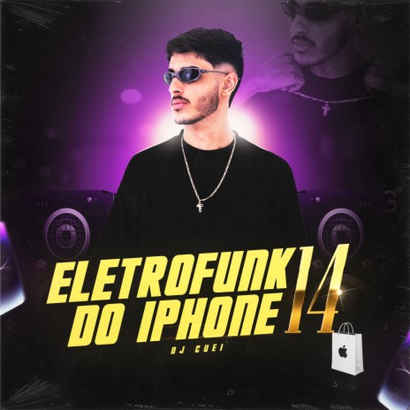 Eletrofunk do Iphone 14 | Boomplay Music