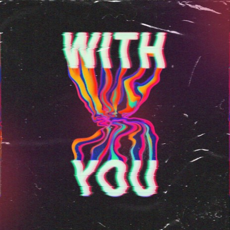 With You | Boomplay Music