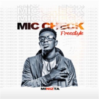 Mic Check Freestyle