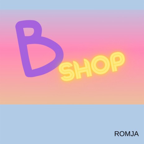 B Shop | Boomplay Music