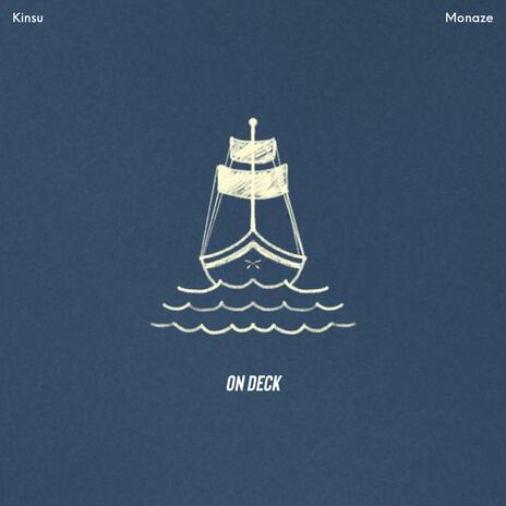 On Deck ft. Monaze | Boomplay Music