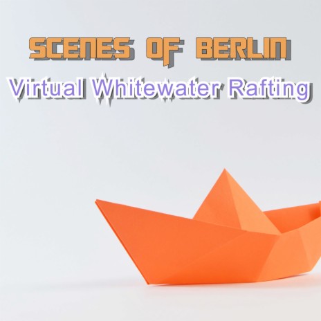 Virtual Whitewater Rafting
