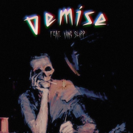 Demise ft. Yxng Slipp | Boomplay Music