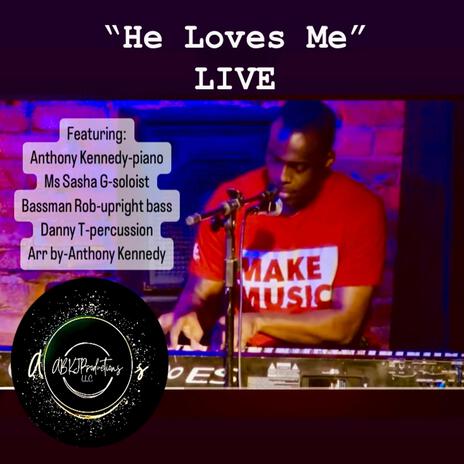 He Loves Me LIVE (Live) | Boomplay Music