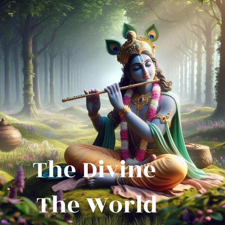 The Divine, The World