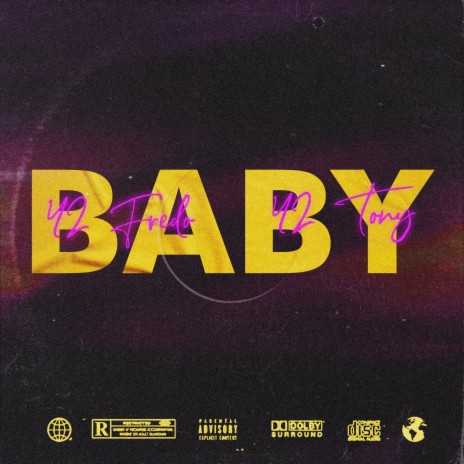 Baby ft. 42 Tony | Boomplay Music