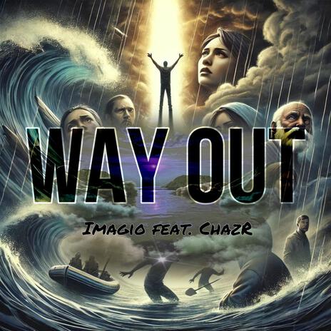 Way Out ft. ChazR | Boomplay Music