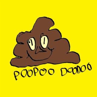 Poo poo Doo doo song