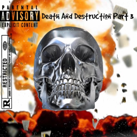 Death And Destruction Pt. 3