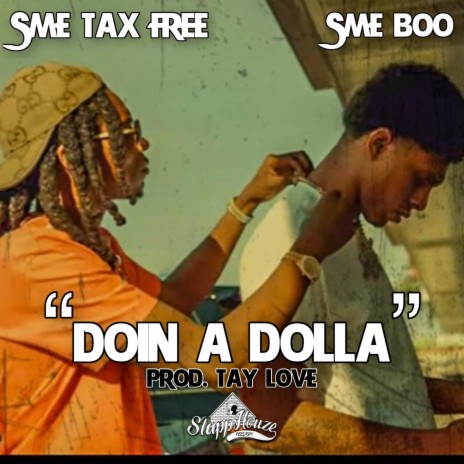 Doin A Dolla ft. SME Boo