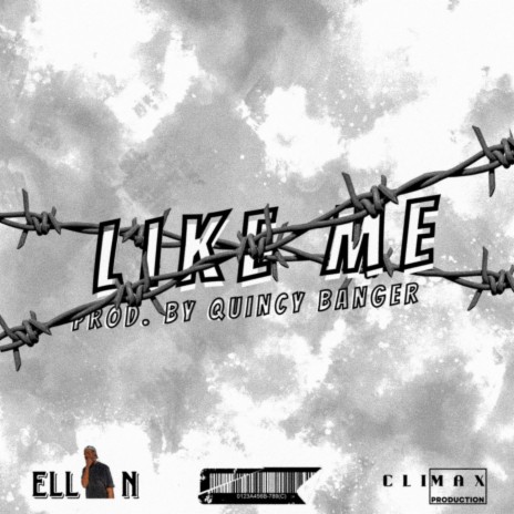 LIKE ME ft. Quincy Banger | Boomplay Music