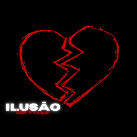 Ilusão ft. H'EDUZZ | Boomplay Music