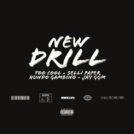 New Drill ft. Selli Paper, Too cool, Hundo & Jayggm | Boomplay Music