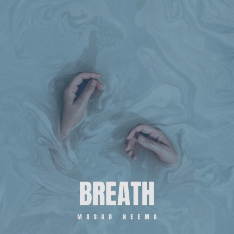 Breath | Boomplay Music