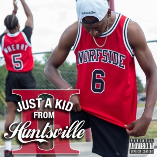 Just A Kid From Huntsville II (Norfside)