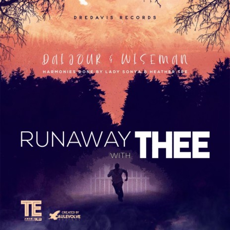 Runaway With Thee ft. Daijour | Boomplay Music