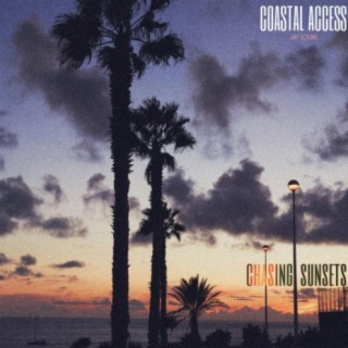 Coastal Access / Chasing Sunsets