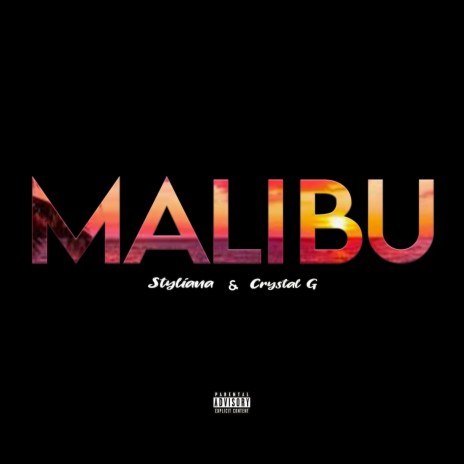 MALIBU ft. Crystal G | Boomplay Music