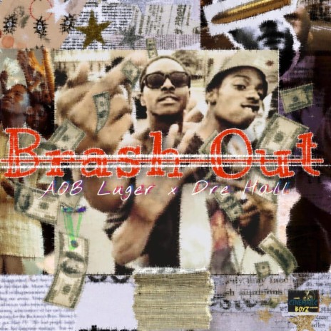 Brash Out ft. Dre Hall | Boomplay Music