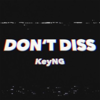 Don't Diss lyrics | Boomplay Music