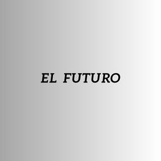 EL FUTURO