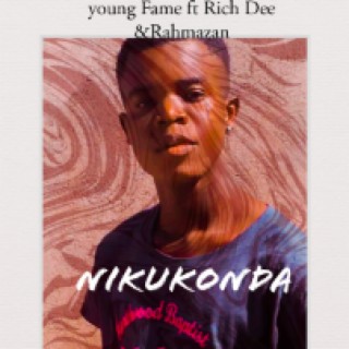 Young ft Rich Dee & Rahmazan Nikukonda