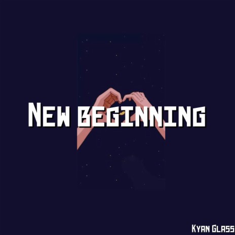 New Beginning | Boomplay Music