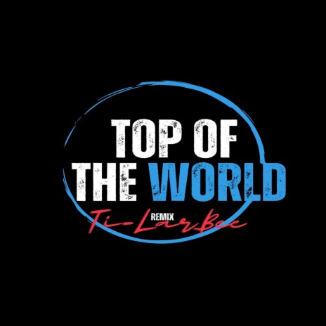 Top of The World | Boomplay Music