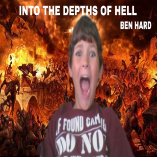 Into The Depths Of Hell