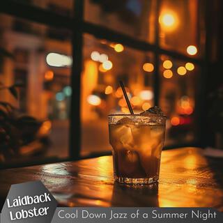 Cool Down Jazz of a Summer Night