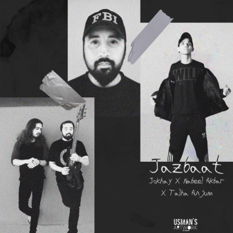 Jazbaat ft. Talha Anjum & Nabeel Akbar | Boomplay Music