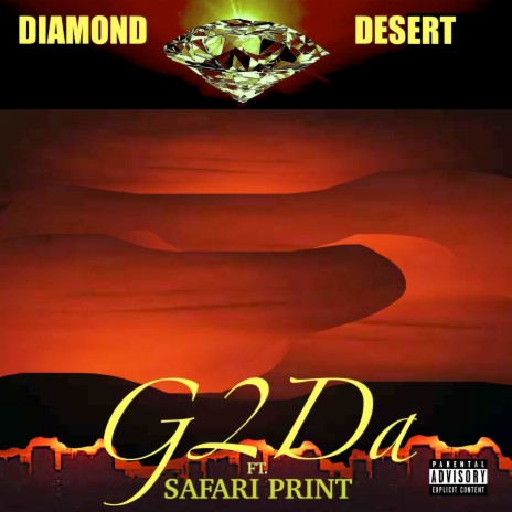 Diamond Desert ft. SAFARI PRINT | Boomplay Music