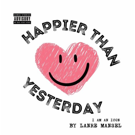 Happier Than Yesterday | Boomplay Music