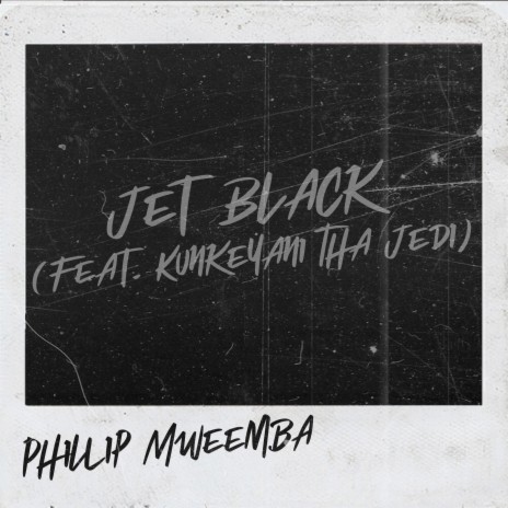 Jet Black ft. Kunkeyani Tha Jedi | Boomplay Music