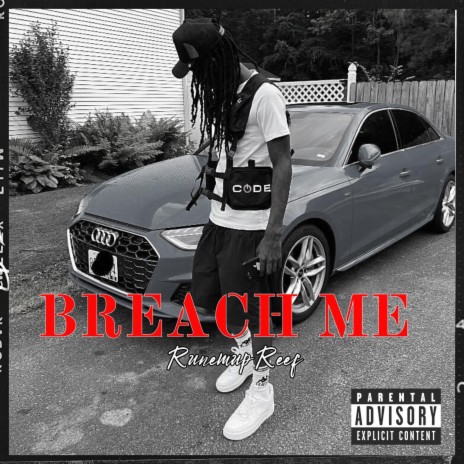 Breach Me | Boomplay Music