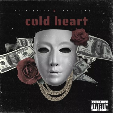 Cold heart ft. Drillykj
