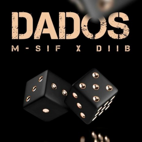 Diib x MSif (DADOS) | Boomplay Music