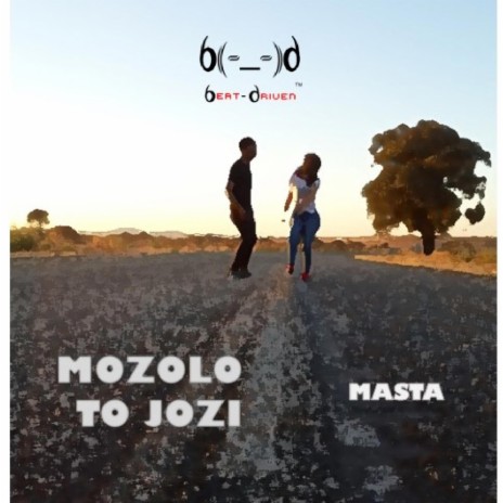 Mozolo To Jozi | Boomplay Music