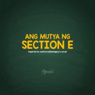 Ang Mutya ng Section E (Draft Version)