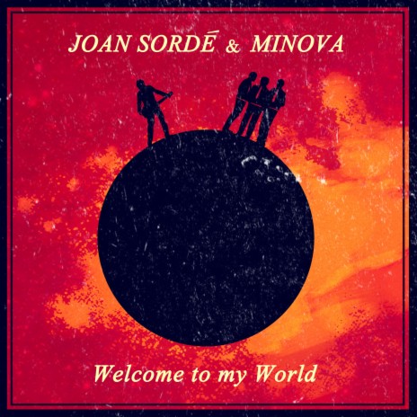 Welcome to My world (Catalan Version) (Minova Remix) ft. Minova | Boomplay Music