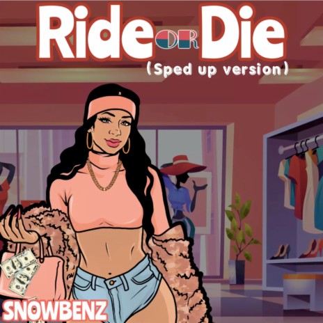 Ride or Die (Sped up Version) | Boomplay Music