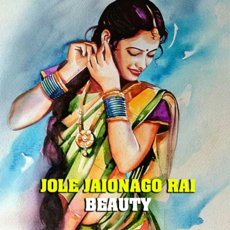 Jole Jaionago Rai | Boomplay Music